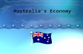 Australia’s Economy. one of the freest economies in the world It is technically a mixed economy, but it’s close to market because there are very few rules.