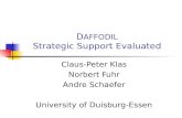 D AFFODIL Strategic Support Evaluated Claus-Peter Klas Norbert Fuhr Andre Schaefer University of Duisburg-Essen.