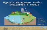 Hypoxia Management tools: indicators & models Bob Wood John Jacobs Heath Kelsey Xinsheng Zhang Cooperative Oxford Lab .