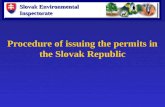 Slovak Environmental Inspectorate Procedure of issuing the permits in the Slovak Republic.