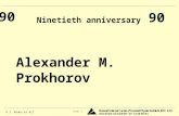 V.I. Konov et all Folie 1 Alexander M. Prokhorov Ninetieth anniversary 90.