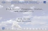 1 SAGE Committee Meeting – December 19 & 20, 2008 National Radio Astronomy Observatory EVLA Goals, Progress, Status, and Projections Rick Perley Mark McKinnon.