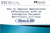 How to Improve Operational Efficiencies with an Enterprise Document Management Solution.