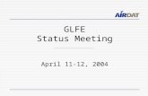 GLFE Status Meeting April 11-12, 2004. Presentation topics Deployment status Data quality control Data distribution NCEP meeting AirDat display work Icing.