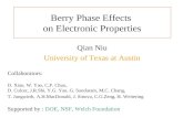 Berry Phase Effects on Electronic Properties Qian Niu University of Texas at Austin Collaborators: D. Xiao, W. Yao, C.P. Chuu, D. Culcer, J.R.Shi, Y.G.