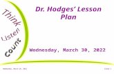 Sunday, October 25, 2015Slide 1 Dr. Hodges’ Lesson Plan Sunday, October 25, 2015.
