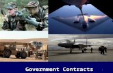 1 Government Contracts. getting started 2 Federal Acquisition Regulation Primary directive for contracting and procurement Applies to acquisition of.