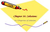 Chapter 16: Solutions 16.1 Properties of Solutions.