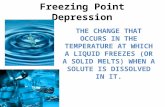 Freezing Point Depression When the rate of freezing is the same as the rate of melting, the amount of ice and the amount of water won't change. The.