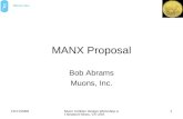 12/11/2008Muon Collider Design Workshop at Newport News, VA USA 1 MANX Proposal Bob Abrams Muons, Inc.