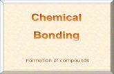 Formation of compounds. What happens when a piece of burning sodium is placed in a gas jar of chlorine? sodium chlorine + sodium chloride.
