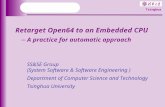 Tsinghua 1/60 Retarget Open64 to an Embedded CPU  A practice for automatic approach SS&SE Group (System Software & Software Engineering ) Department of.