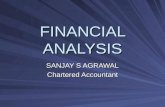 FINANCIAL ANALYSIS SANJAY S AGRAWAL Chartered Accountant.