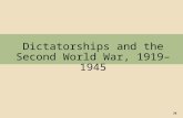 Dictatorships and the Second World War, 1919–1945 28.