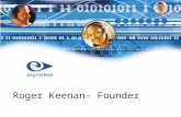 Roger Keenan- Founder. 2 Part 1 1991 to 1997 Building a global business Background of Eyretel Products and services.
