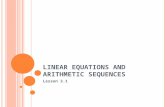 L INEAR E QUATIONS AND A RITHMETIC S EQUENCES Lesson 3.1.