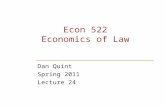 Econ 522 Economics of Law Dan Quint Spring 2011 Lecture 24.