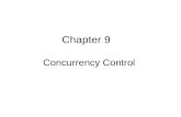 Chapter 9 Concurrency Control. Contents Concurrency Control Concurrency Control by Locks Concurrency Control by Timestamps Concurrency Control by Validation.