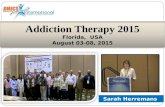 Sarah Herremans Addiction Therapy 2015 Florida, USA August 03-08, 2015.