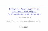 Network Applications: The Web and High-Performance Web Servers Y. Richard Yang  9/24/2013.