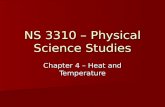 NS 3310 – Physical Science Studies Chapter 4 – Heat and Temperature.
