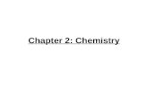 Chapter 2: Chemistry. Basic Chemistry 1. Elements Substances that CANNOT be broken down into simpler substances by chemical processes Represented by symbols.