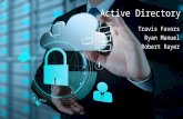 Active Directory Travis Favors Ryan Manuel Robert Rayer.