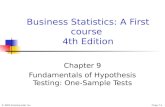 © 2002 Prentice-Hall, Inc.Chap 7-1 Business Statistics: A First course 4th Edition Chapter 9 Fundamentals of Hypothesis Testing: One-Sample Tests.