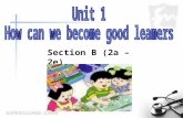 Section B (2a – 2e). A: I don’t have a partner to practice English with. B: Maybe you should join an English club. What things are difficult for you in.