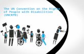 The UN Convention on the Rights of People with Disabilities (UNCRPD)