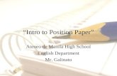 “Intro to Position Paper” Ateneo de Manila High School English Department Mr. Galinato.