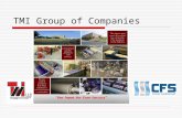 TMI Group of Companies. Who is TMI, LLC?  20+ Years as Market Leader in PVC Strip Doors  TMI Group of Companies Win Plastic Extrusions Curtron Products.