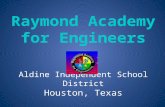 Aldine Independent School District The Aldine Independent School District is based in northern Harris County. AISD serves students from Houston, Greenspoint,