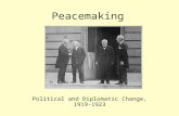 Peacemaking Political and Diplomatic Change, 1919-1923.