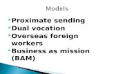 PProximate sending DDual vocation OOverseas foreign workers BBusiness as mission (BAM)