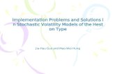 Implementation Problems and Solutions in Stochastic Volatility Models of the Heston Type Jia-Hau Guo and Mao-Wei Hung.