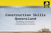 Construction Skills Queensland Building Successful Construction Careers.