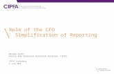 Role of the CFO Simplification of Reporting Alison Scott Policy and Technical Assistant Director, CIPFA CIPFA Conference 2 July 2014.