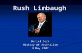 Rush Limbaugh Daniel Cork History of Journalism 3 May 2007.
