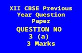 XII CBSE Previous Year Question Paper QUESTION NO 3 (a) 3 Marks.