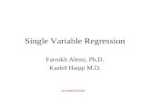 Go to Table of Content Single Variable Regression Farrokh Alemi, Ph.D. Kashif Haqqi M.D.