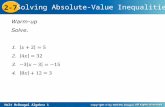 Holt McDougal Algebra 1 2-7 Solving Absolute-Value Inequalities.