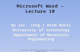 Copyright © 2011 Pearson Education, Inc. Publishing as Prentice Hall. Microsoft Word – Lecture 10 By lec. (Eng.) Hind Basil University of technology Department.