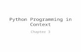 Python Programming in Context Chapter 3. Objectives To introduce the string data type To demonstrate the use of string methods and operators To introduce.