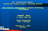 PH Buch 1 6th International Seminar Intellectual Property Rights : Advantage business The Generic Advantage & Patent Drafting Strategies By PADMIN BUCH.