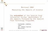 Instituto de Gestión de la Innovación y del Conocimiento 1 The articulation of the Spanish Food Innovation System: measurement of the impacts fostered.