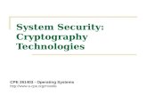 System Security: Cryptography Technologies CPE 261403 - Operating Systems .