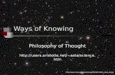 Ways of Knowing Philosophy of Thought asta/science.htm .