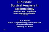 01/20151 EPI 5344: Survival Analysis in Epidemiology Survival curve comparison (non-regression methods) March 3, 2015 Dr. N. Birkett, School of Epidemiology,