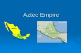 Aztec Empire. Geography  Founded capital Tenochititlan -an island in the middle of Lake Texcoco (modern day Mexico city)  Moderate climate, interconnecting.